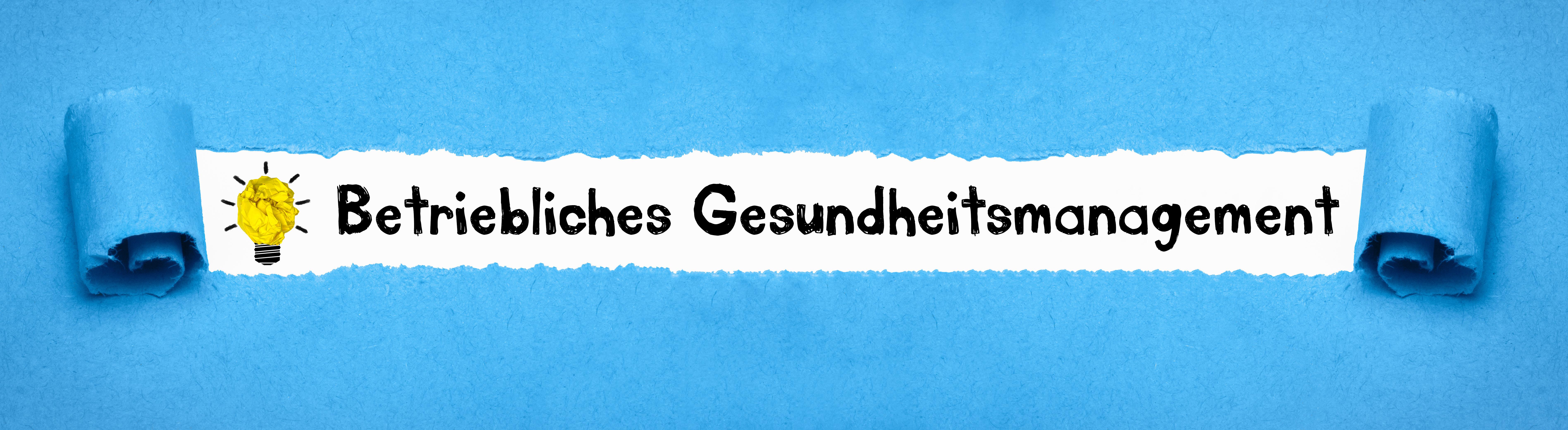 Betriebliches Gesundheitsmanagement